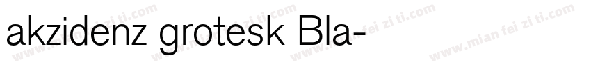 akzidenz grotesk Bla字体转换